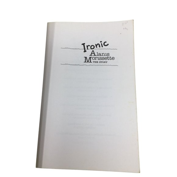 Ironic: Alanis Morissette the Story By Barry Grills Paperback Book - Picture 4 of 16